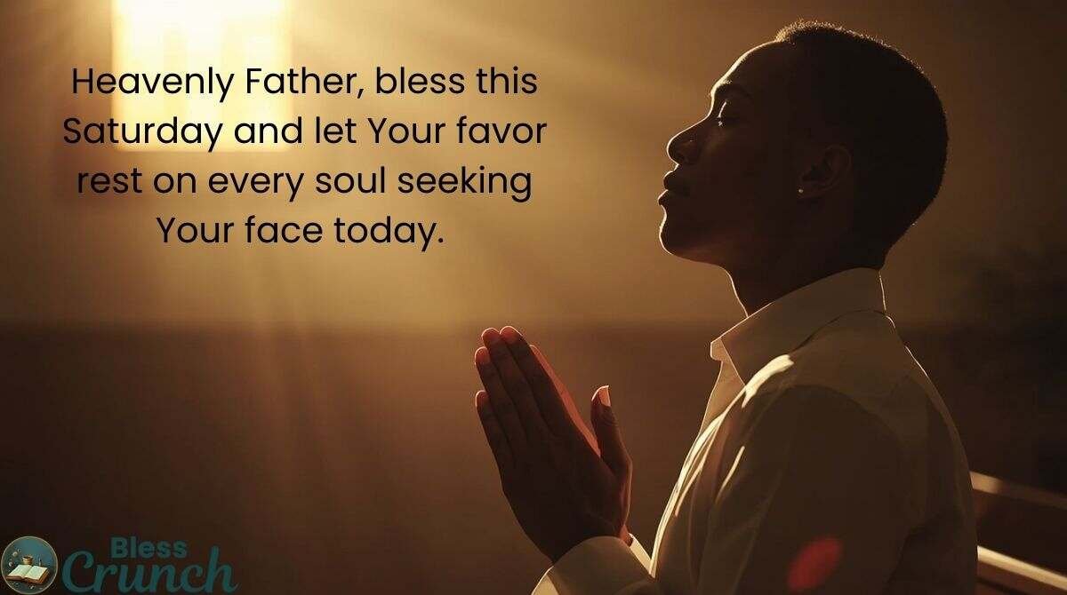 African American prayer Saturday blessing asking Heavenly Father for favor and guidance