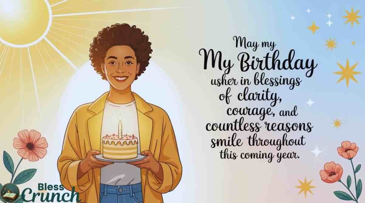birthday blessings for myself prayer for clarity courage joy and a new year of growth