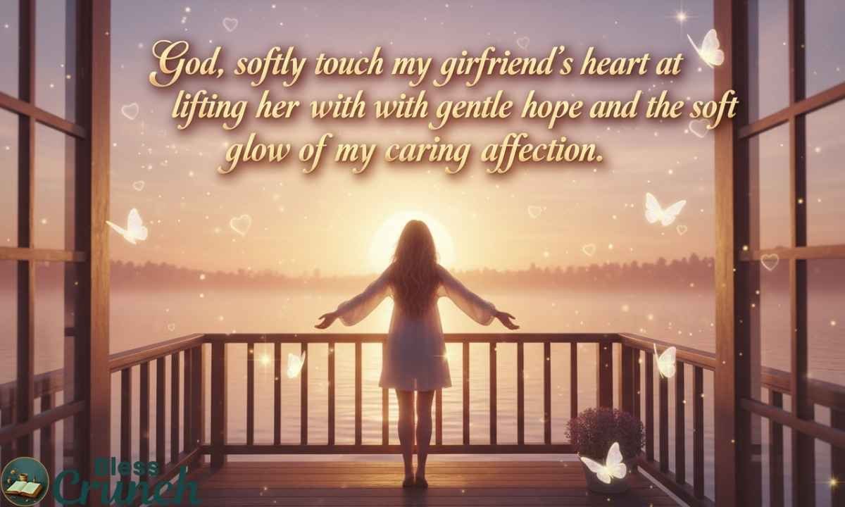 Good morning prayer for my girlfriend asking God for love, hope, and a peaceful start