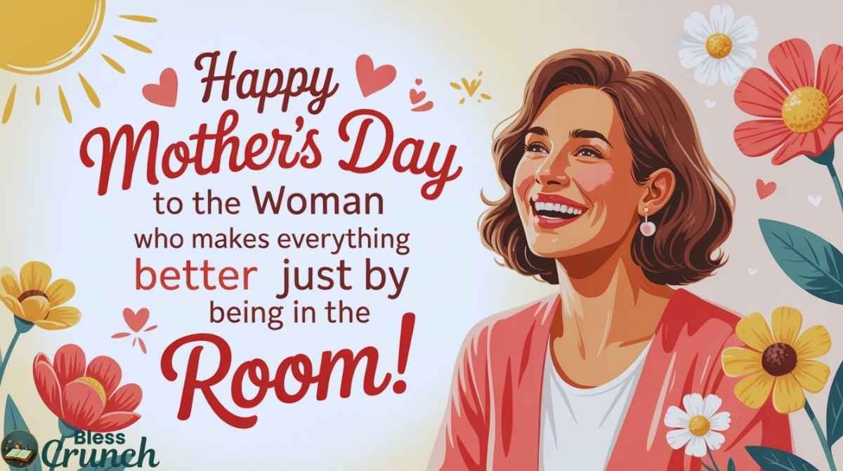 Happy Mother's Day message celebrating a loving mother who brings warmth and happiness to every moment