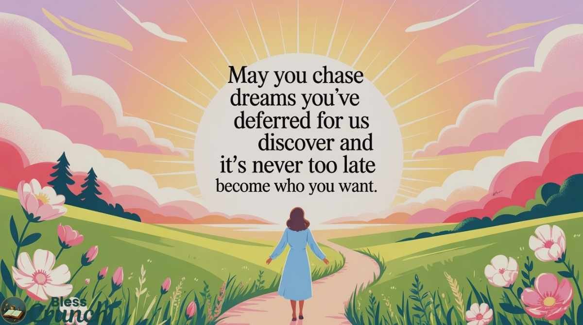 Inspirational Mother's Day blessing honoring a mother’s dreams hope and new beginnings