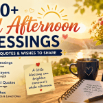 good afternoon blessings