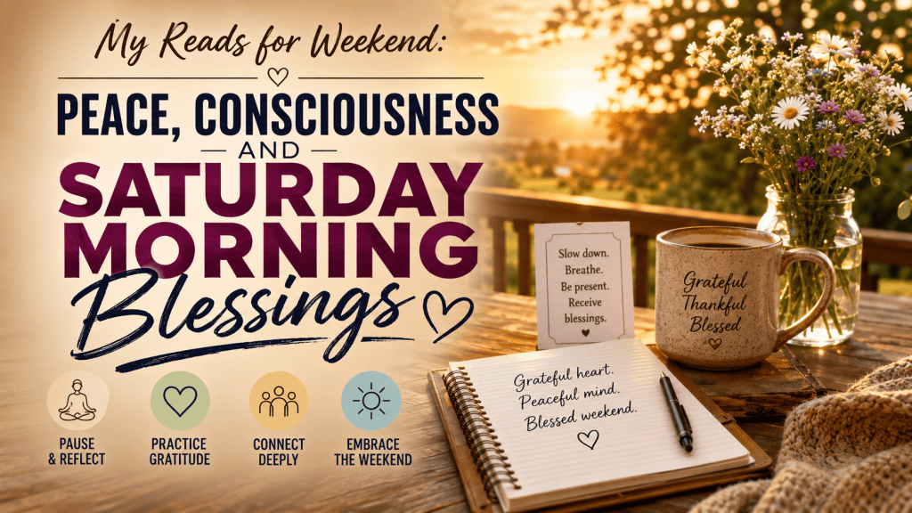 Saturday Morning Blessings